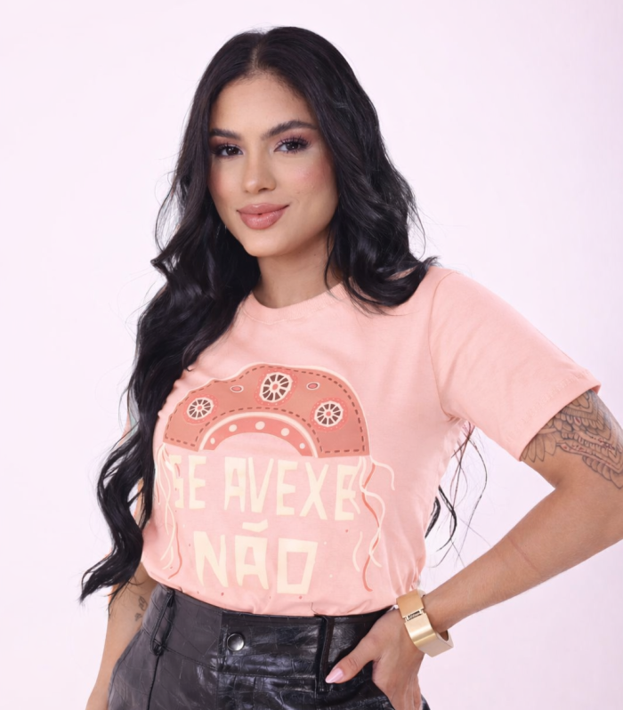 T.shirt Se Avexe Não